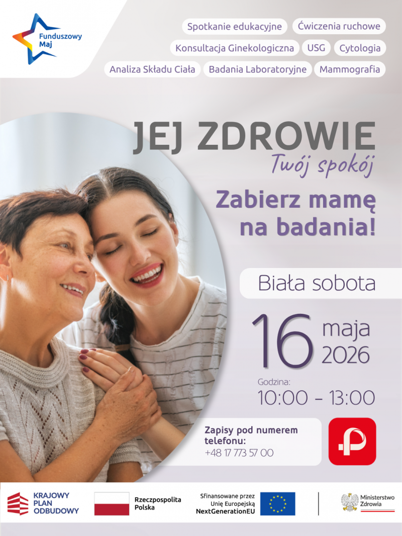 Zdjęcie do artykułu: Funduszowy Maj „Jej zdrowie, Twój spokój”. Zabierz mamę na badania!